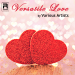 Versatile Love songs Versatile Love songs