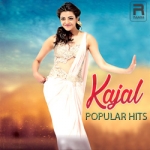 Kajal - Popular Hits songs Kajal - Popular Hits songs