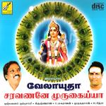 Velayutha Saravana Murugaiya songs Velayutha Saravana Murugaiya songs