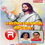 Ennai Maravatha Yesu songs Ennai Maravatha Yesu songs