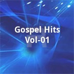 Gospel Hits - Vol 01 songs Gospel Hits - Vol 01 songs