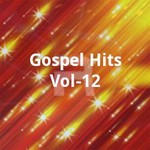 Gospel Hits - Vol 12 songs Gospel Hits - Vol 12 songs