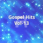Gospel Hits - Vol 13 songs Gospel Hits - Vol 13 songs