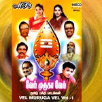 Vel Muruga Vel - Vol 1 songs Vel Muruga Vel - Vol 1 songs