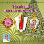 Thenkalai Thiru Aradhana Kramam songs Thenkalai Thiru Aradhana Kramam songs