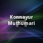 Konnayur Muthumari songs Konnayur Muthumari songs