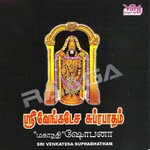 Sri Venkatesa Suprabhatahm songs Sri Venkatesa Suprabhatahm songs