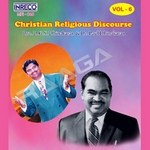 Christian Religious Discourse - Vol 6 songs Christian Religious Discourse - Vol 6 songs