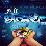 Um Anbu - Vol 1 songs Um Anbu - Vol 1 songs