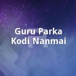 Guru Parka Kodi Nanmai songs Guru Parka Kodi Nanmai songs