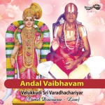 Andal Vaibhavam songs Andal Vaibhavam songs