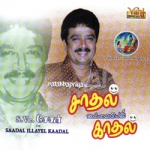 Saadal Illayel Kaadal songs Saadal Illayel Kaadal songs