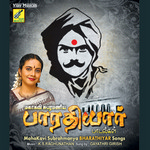 Mahakavi Subrahmanya Bharathiyar Songs songs Mahakavi Subrahmanya Bharathiyar Songs songs