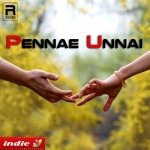 Pennai Unnai songs Pennai Unnai songs