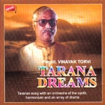 Tarana Dreams songs Tarana Dreams songs