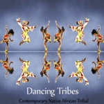 Dancing Tribes - Contemporary Native African Tribal songs Dancing Tribes - Contemporary Native African Tribal songs